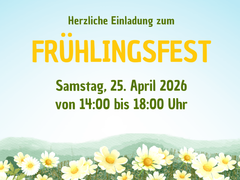 Einladung zum Frühlingsfest&nbsp;2026